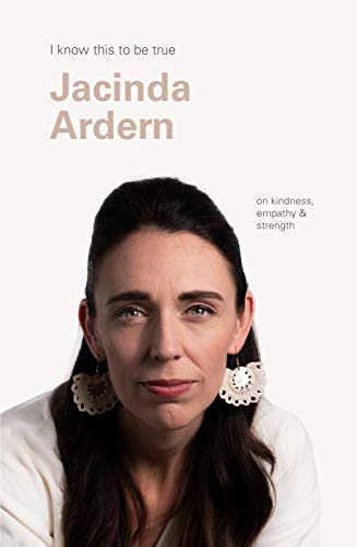 Stock image for Jacinda Ardern (I Know This To Be True) for sale by Goodwill Books