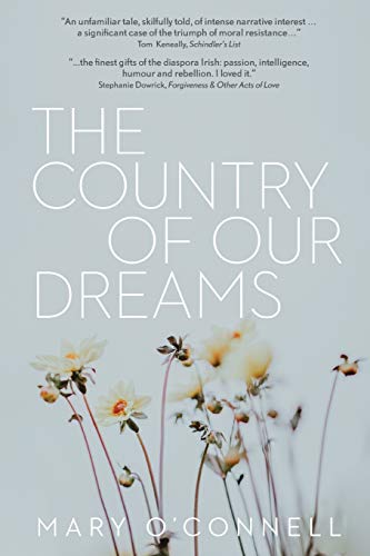 Beispielbild fr The Country of Our Dreams: a novel of Australia and Ireland zum Verkauf von Reuseabook