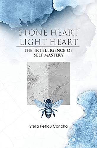 Beispielbild fr Stone Heart, Light Heart: The Intelligence of Self Mastery zum Verkauf von GreatBookPrices
