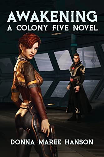 Stock image for Awakening: A Colony Five Novel for sale by GF Books, Inc.