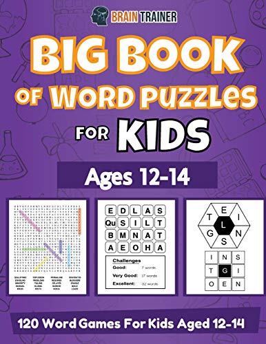 Beispielbild fr Big Book Of Word Puzzles For Kids Ages 12-14 - 120 Word Games For Kids Aged 12-14 zum Verkauf von BooksRun