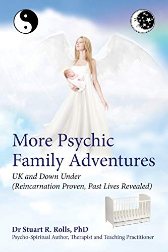 Beispielbild fr More Psychic Family Adventures, UK and Down Under: Reincarnation Proven, Past Lives Revealed zum Verkauf von Lucky's Textbooks