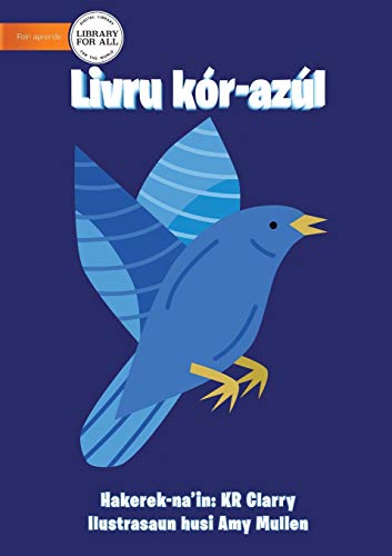 Imagen de archivo de The Blue Book - Livru kr-azl (Tetum Edition) a la venta por Lucky's Textbooks