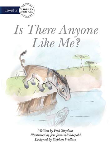 Imagen de archivo de Is There Anyone Like Me? a la venta por GreatBookPrices