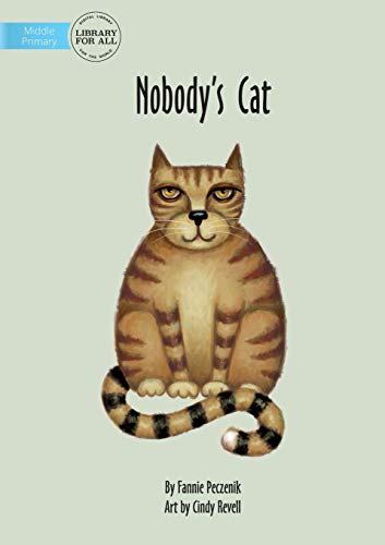 Stock image for Nobody's Cat for sale by GreatBookPrices