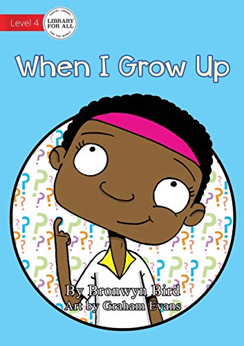 Imagen de archivo de When I Grow Up a la venta por Lucky's Textbooks