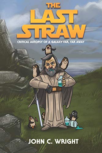 Beispielbild fr The Last Straw: A Critical Autopsy of a galaxy far, far away zum Verkauf von HPB-Emerald