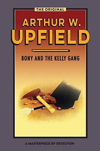 Stock image for Bony and the Kelly Gang: Valley of Smugglers (Inspector Bonaparte Mysteries) for sale by Red's Corner LLC