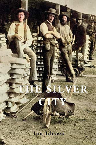 9781922384829: The Silver City