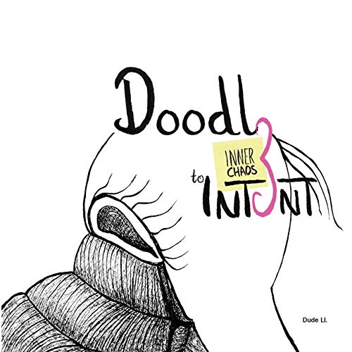 Stock image for Doodle to Intent: Inner Chaos (Doodle with Intent) for sale by Books From California
