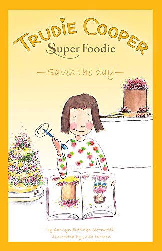Stock image for Saves the Day (2) (Trudie Cooper, Super Foodie) for sale by Ebooksweb