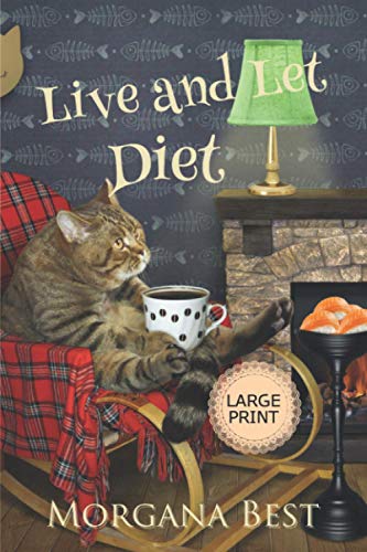 Beispielbild fr Live and Let Diet LARGE PRINT: Cozy Mystery (Australian Amateur Sleuth Large Print) zum Verkauf von SecondSale