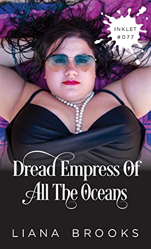 Stock image for Dread Empress Of All The Oceans (Inklet) for sale by Lucky's Textbooks