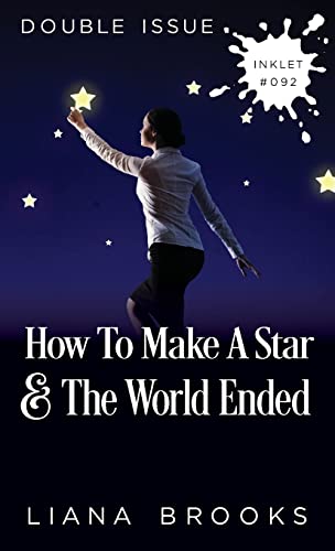 Stock image for How To Make A Star and The World Ended: (Double Issue) for sale by GreatBookPrices