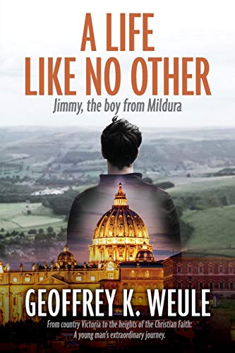 Beispielbild fr A Life Like No Other: Jimmy, the boy from Mildura zum Verkauf von Redux Books