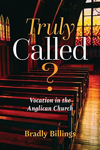 9781922441072: Truly Called?: Vocation in the Anglican Church