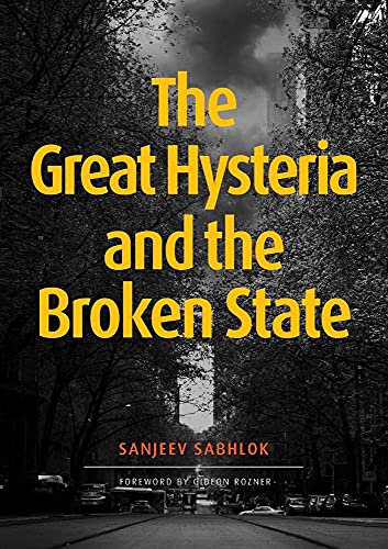 

The Great Hysteria and The Broken State
