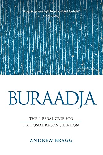 Stock image for Buraadja: The liberal case for national reconciliation for sale by WorldofBooks