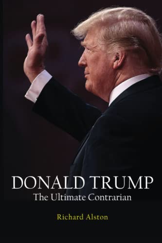 Stock image for DONALD TRUMP The Ultimate Contrarian for sale by ThriftBooks-Atlanta
