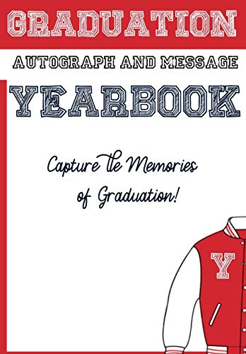 Beispielbild fr School Graduation Yearbook : Sections: Autographs, Messages, Photos & Contact Details zum Verkauf von Buchpark