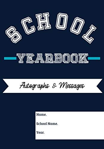 Beispielbild fr School Yearbook : Sections: Autographs, Messages, Photos & Contact Details 6.69 x 9.61 inch 45 page zum Verkauf von Buchpark