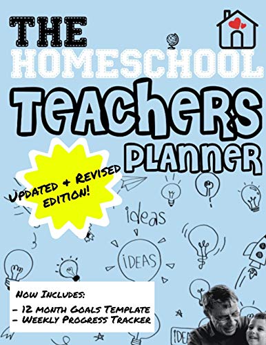 Stock image for The Homeschool Teachers Planner: The Homeschool Planner to Help Organize Your Lessons, Record & Track Results and Review Your Child's Homeschooling Progress | For One Child | 8.5 x 11 inch for sale by PlumCircle