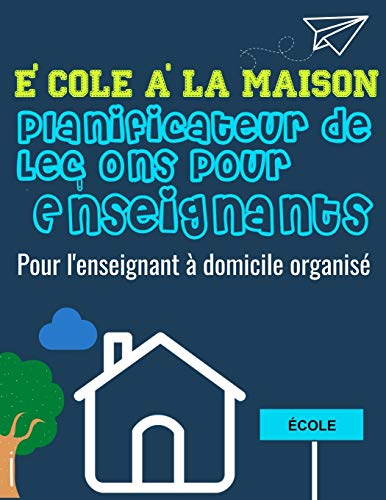 Beispielbild fr cole  la Maison Planificateur de Leons Pour Enseignants zum Verkauf von medimops