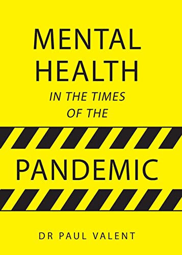 Stock image for Mental Health in the Times of the Pandemic (Pamphleteer series) for sale by GreatBookPrices