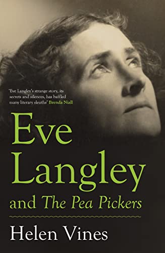 Beispielbild fr Eve Langley and The Pea Pickers zum Verkauf von PlumCircle