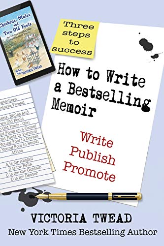 Stock image for How to Write a Bestselling Memoir: Three Steps - Write, Publish, Promote (1) (Create a Bestseller) for sale by WorldofBooks20