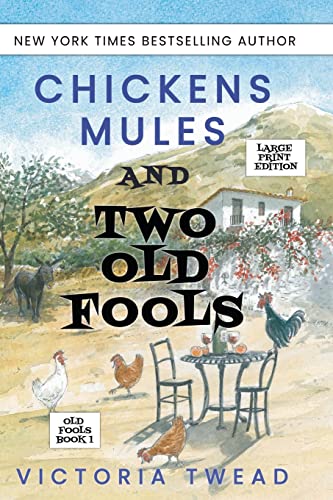 Stock image for Chickens, Mules and Two Old Fools - LARGE PRINT for sale by ThriftBooks-Atlanta