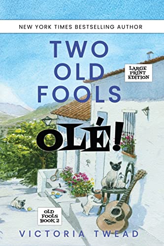 Stock image for Two Old Fools - Ol ! - LARGE PRINT for sale by ThriftBooks-Dallas