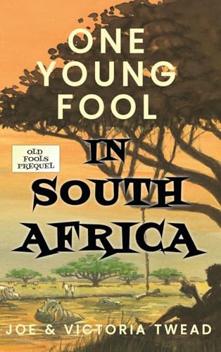Stock image for One Young Fool in South Africa for sale by Buchpark