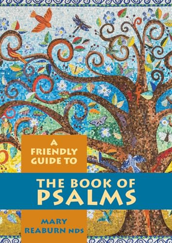 Beispielbild fr Friendly Guide to the Book of Psalms zum Verkauf von GreatBookPrices