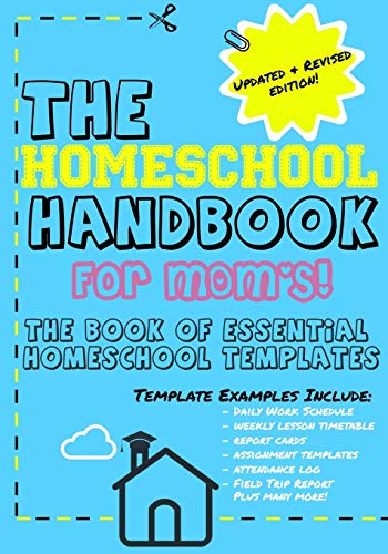 Beispielbild fr The Homeschool Handbook for Mom's: The Book of Essential Homeschool Templates zum Verkauf von PlumCircle