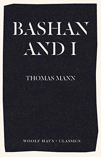 Stock image for Bashan and I: A Man and His Dog for sale by Better World Books