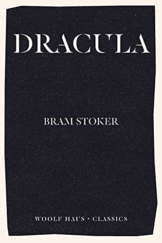 Stock image for Dracula: The towering masterpiece of fear (Woolf Haus Classics) for sale by Bookmonger.Ltd