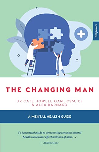 Beispielbild fr The Changing Man (Empower, 10) [Paperback] Howell OAM CSM CF, Dr. Cate and Barnard, Alex zum Verkauf von Lakeside Books