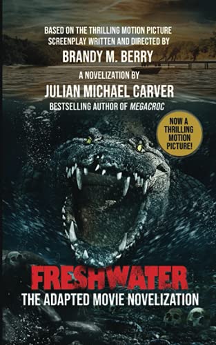 Stock image for Freshwater: The Adapted Movie Novelization for sale by Books Unplugged