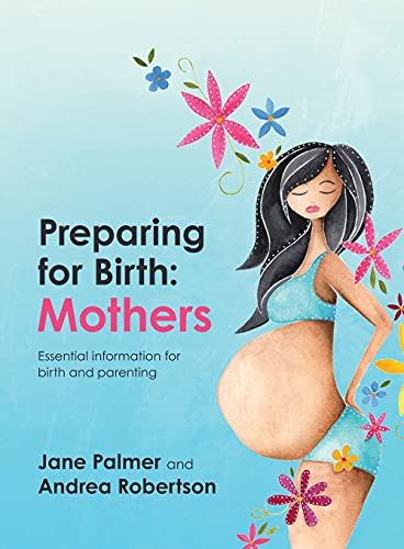 Beispielbild fr Preparing for Birth: Essential information for birth and parenting zum Verkauf von WorldofBooks