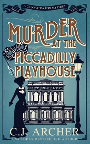 Beispielbild fr Murder at the Piccadilly Playhouse (Cleopatra Fox Mysteries) zum Verkauf von SecondSale