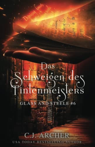 Stock image for Das Schweigen des Tintenmeisters: Glass and Steele: 6 for sale by Chiron Media