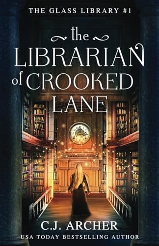 Beispielbild fr The Librarian of Crooked Lane (The Glass Library) zum Verkauf von BooksRun