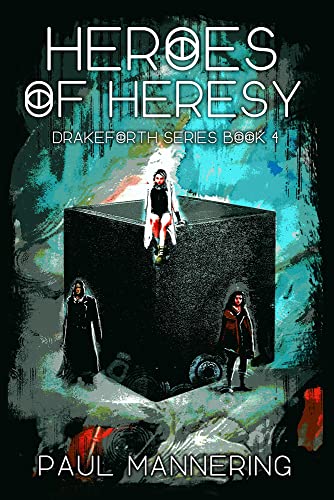 9781922556301: Heroes of Heresy (Drakeforth)