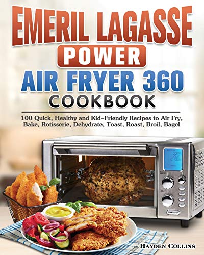  Emeril Lagasse Power Air Fryer 360 Cookbook for