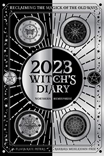 9781922579256: 2023 Witch's Diary: Reclaiming the Magick of the Old Ways