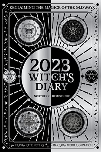 Stock image for Witch's Diary 2023: Northern Hemisphere: Reclaiming the Magick of the Old Ways for sale by SecondSale