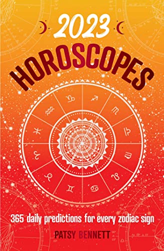 Beispielbild fr 2023 Horoscopes: 365 Daily Predictions for Every Zodiac Sign zum Verkauf von SecondSale