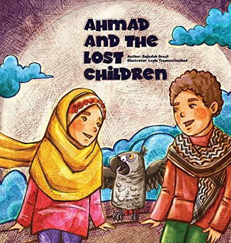 Stock image for Ahmad and the Lost Children for sale by WorldofBooks