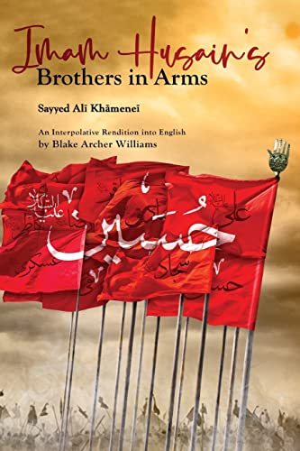 Imagen de archivo de Imam Husain's Brothers in Arms a la venta por GreatBookPrices